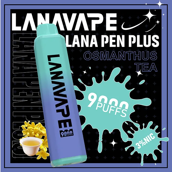 一次性電子煙 LANA PEN PLUS 9000口 22種口味 桂花茶